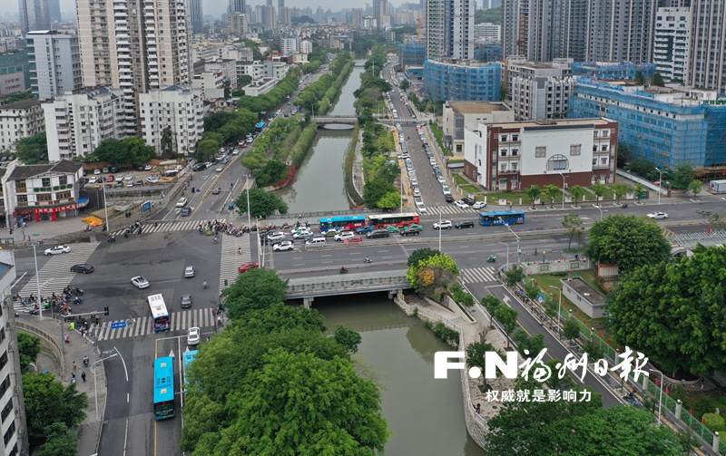 福州城区107条主干河道实现全面截污 每天收归近30万吨污水