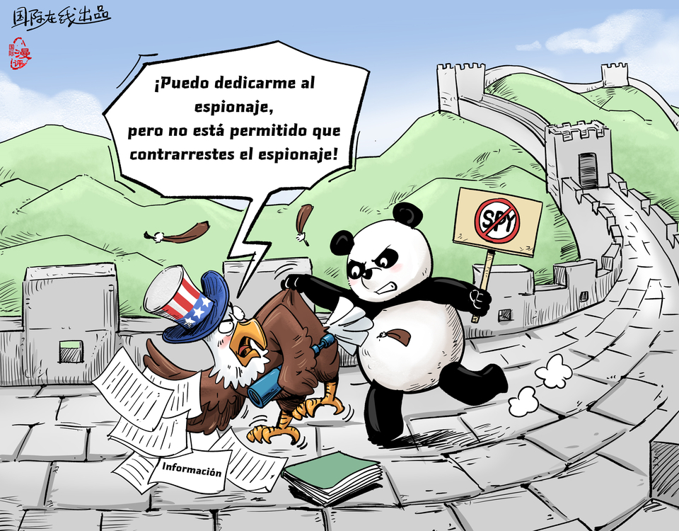 【Caricatura editorial】 “¡Puedo dedicarme al espionaje, pero no está permitido que contrarrestes el espionaje!”_fororder_我搞情报可以，你反间谍不行！西