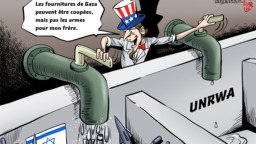 【Actualité en caricatures】 Les fournitures de Gaza peuvent être coupées, mais pas les armes pour mon frère